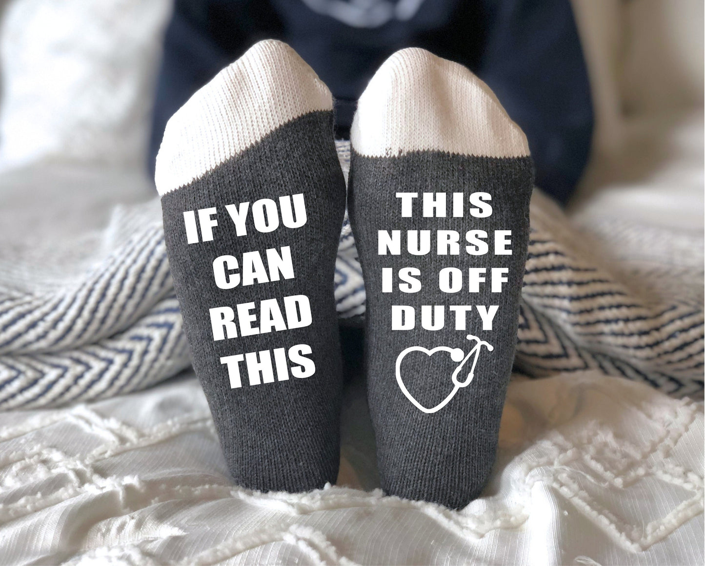 If you can Read This this Nurse is Off Duty Socks