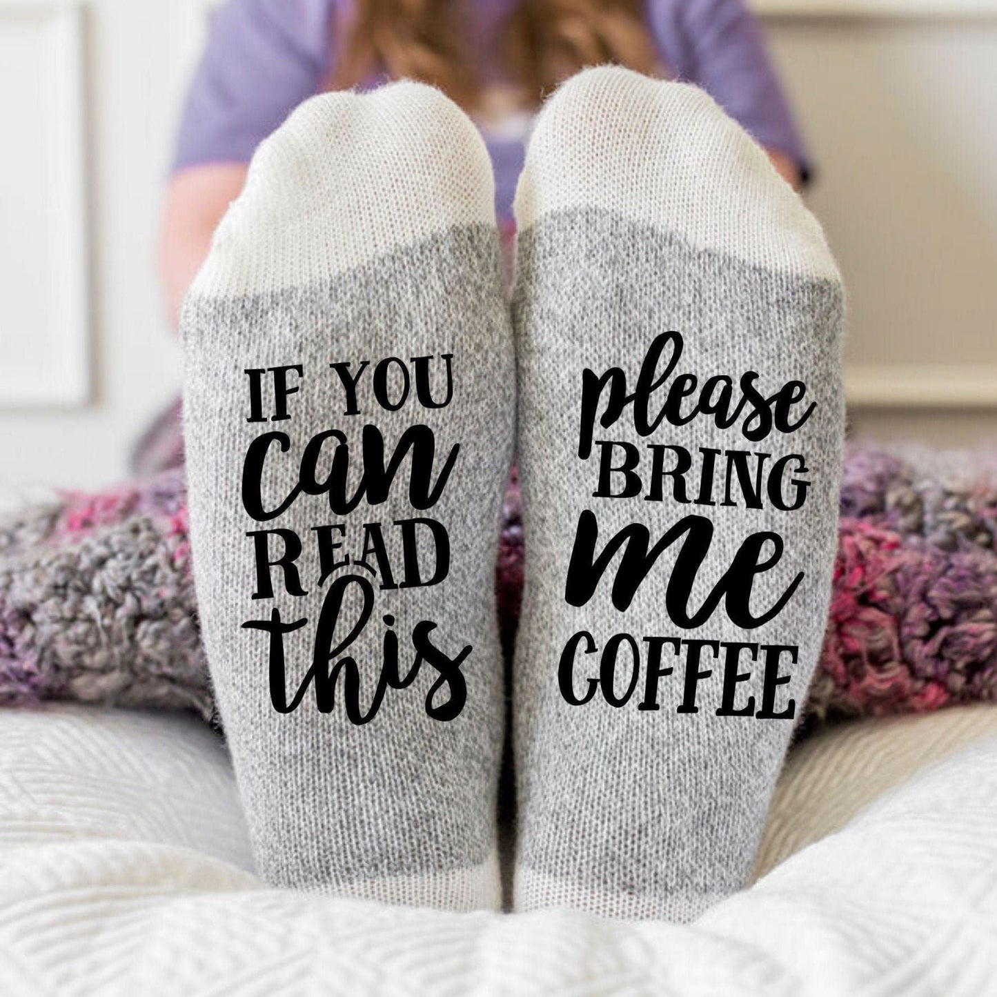 If you can read this Please bring me Coffee Socks