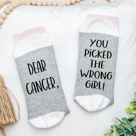 Dear Cancer, You picked the Wrong Girl socks
