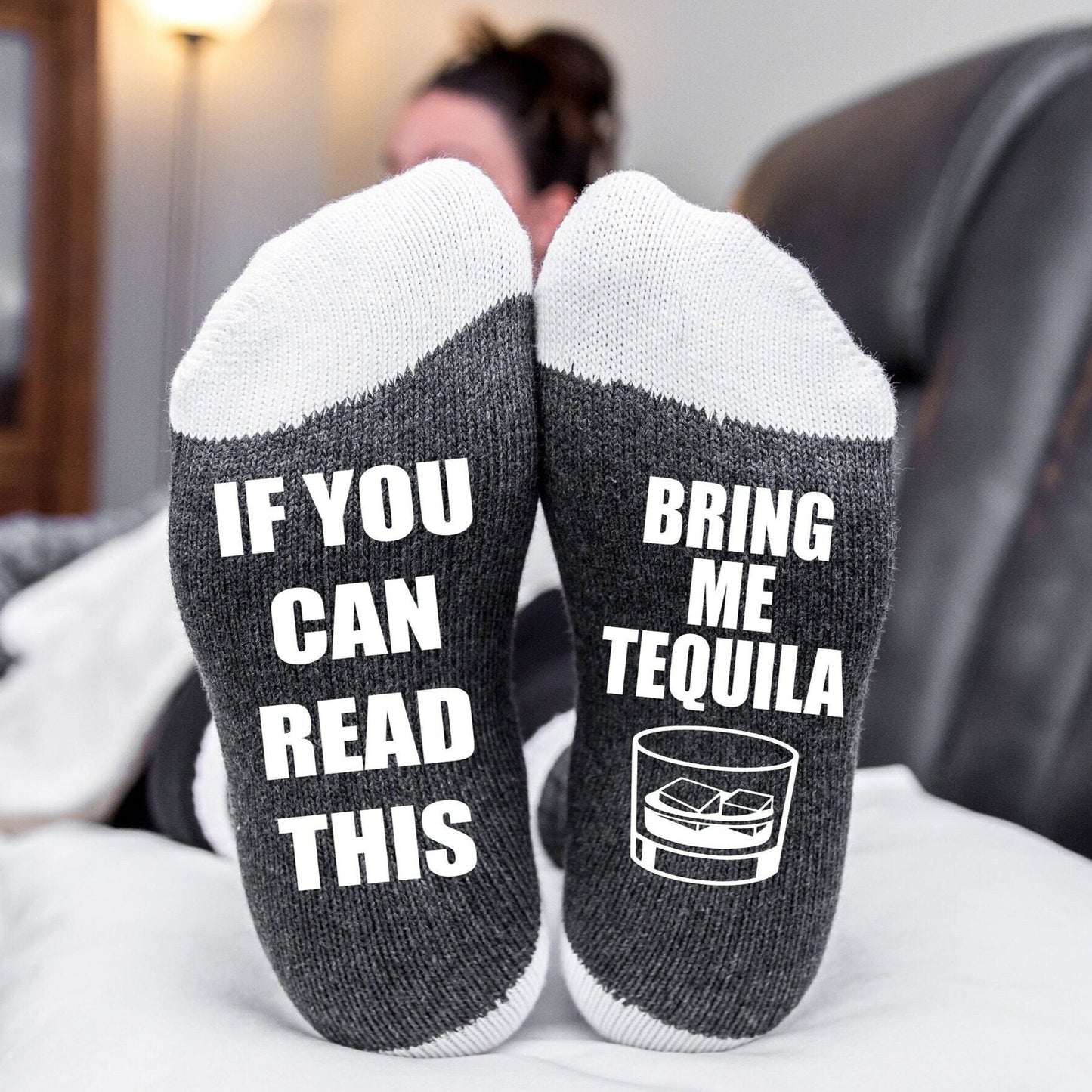 Si vous pouvez lire ceci, apportez-moi des chaussettes Tequila