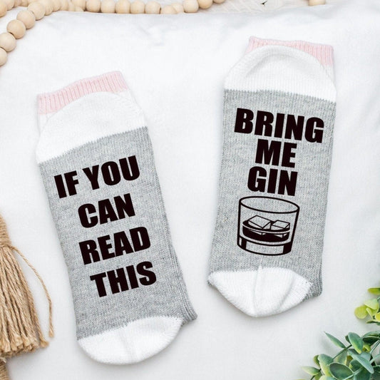 If you can read this bring me Gin Socks