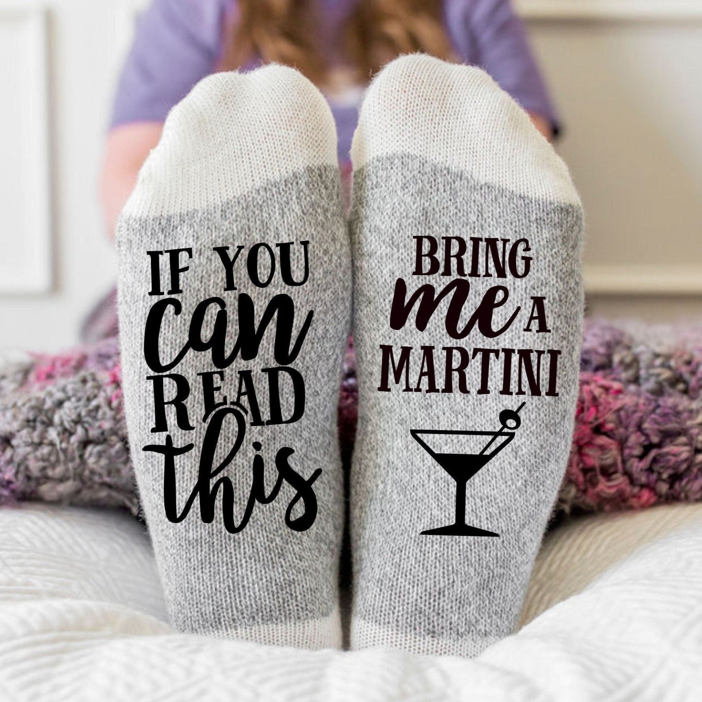 If You Can Read This Bring Me a Martini Socks