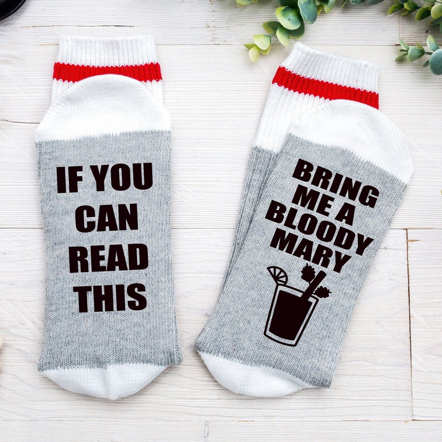 If You Can Read This Bring Me a Bloody Mary Socks