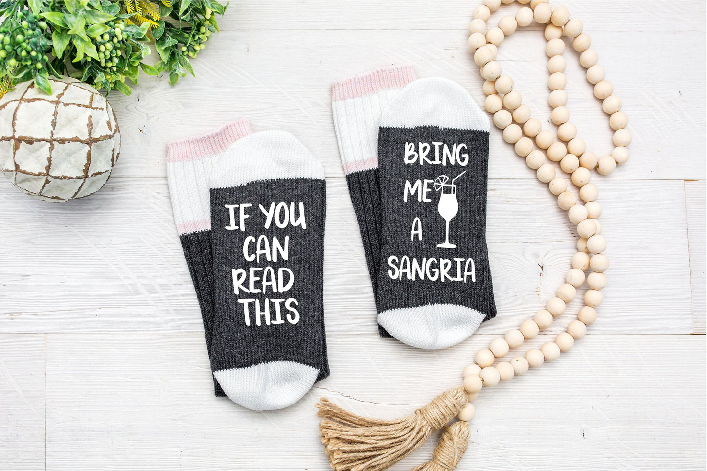 Si vous pouvez lire ceci, apportez-moi une chaussettes Sangria