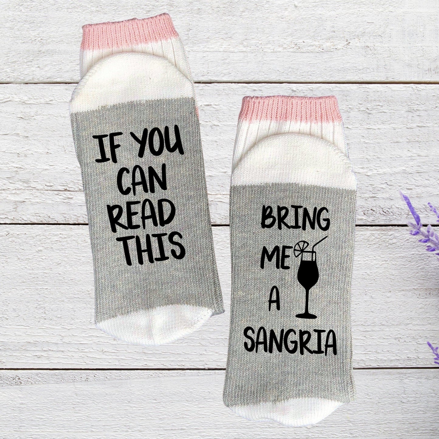 Si vous pouvez lire ceci, apportez-moi une chaussettes Sangria