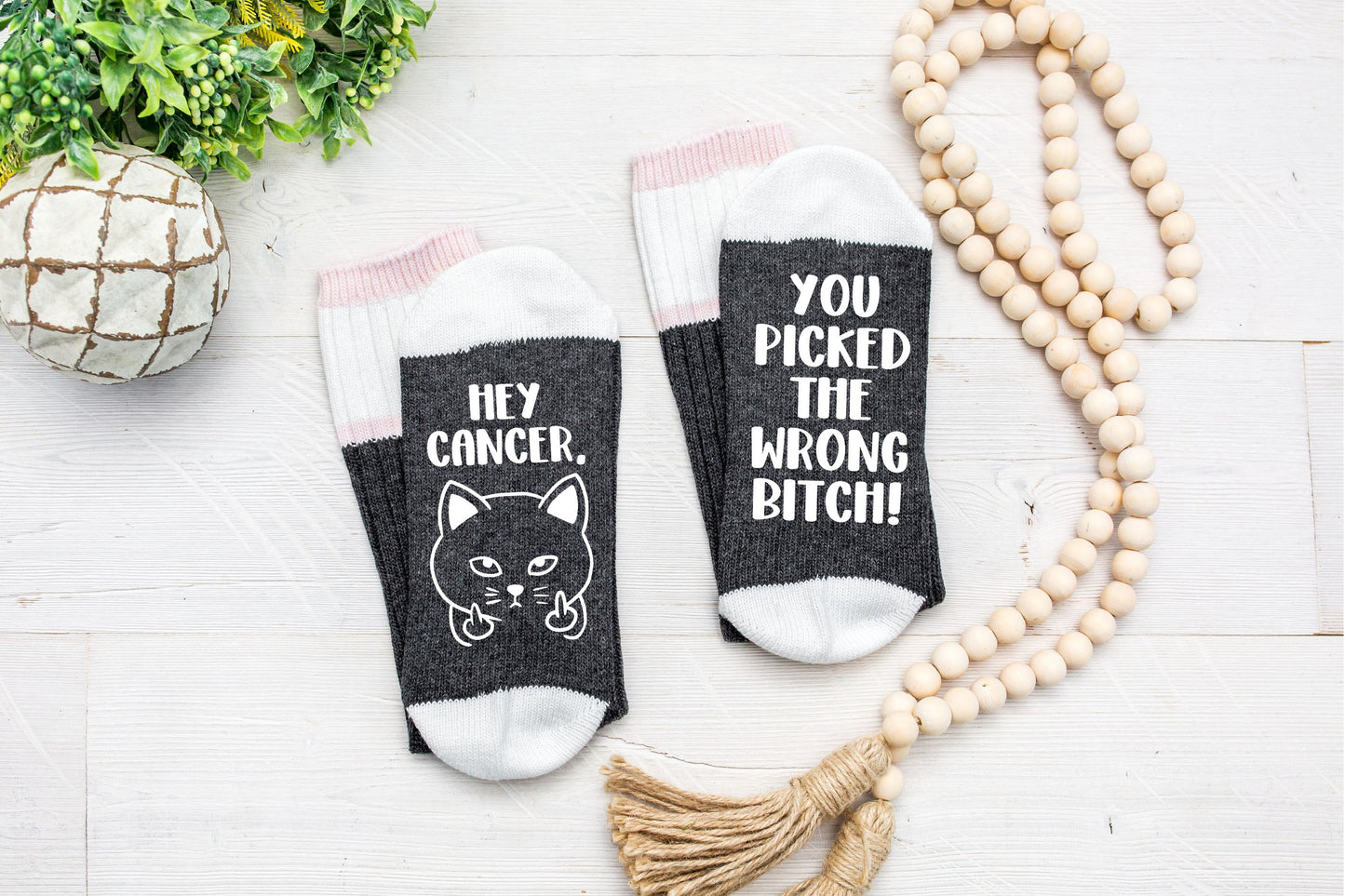 Hey Cancer you Picked the Wrong Bitch Socks
