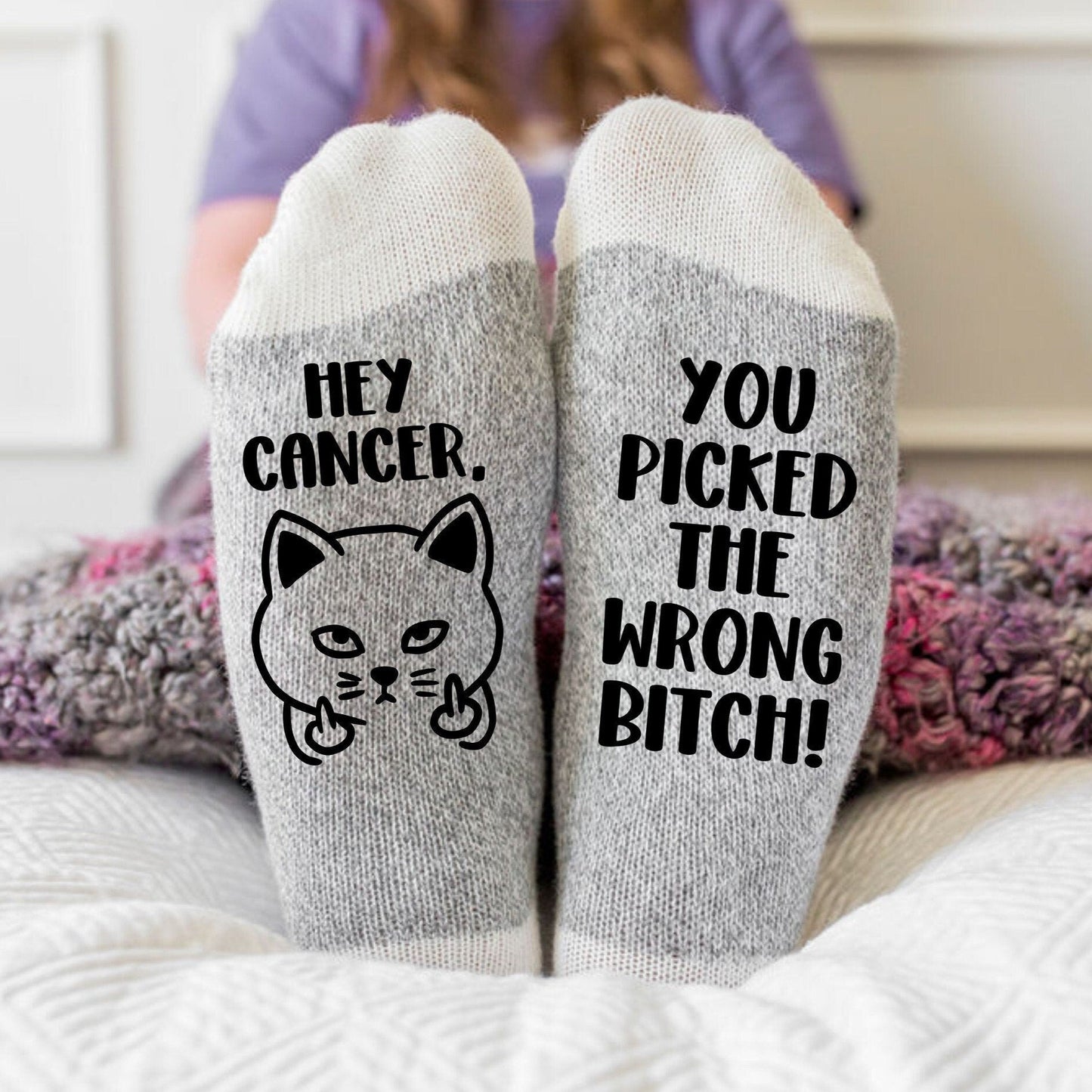 Hey Cancer you Picked the Wrong Bitch Socks